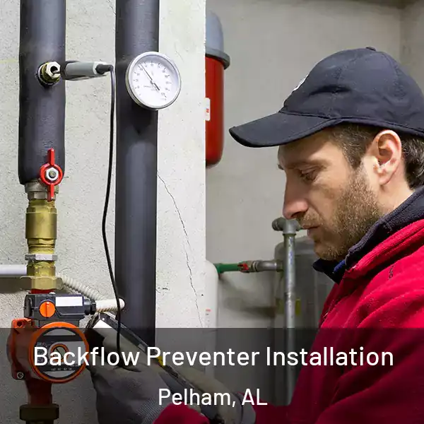  Backflow Preventer Installation Pelham, AL