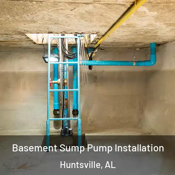  Basement Sump Pump Installation Huntsville, AL