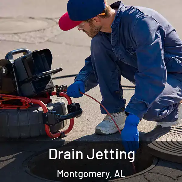  Drain Jetting Montgomery, AL