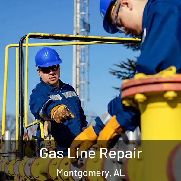  Gas Line Repair Montgomery, AL