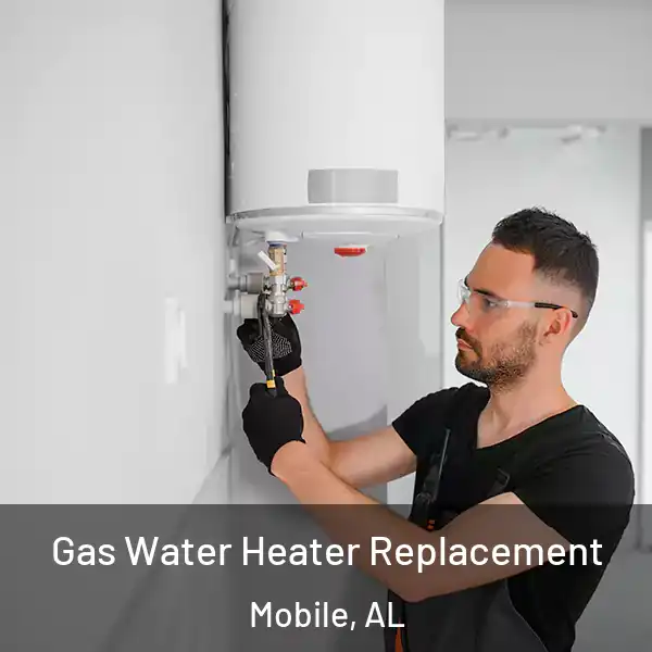  Gas Water Heater Replacement Mobile, AL