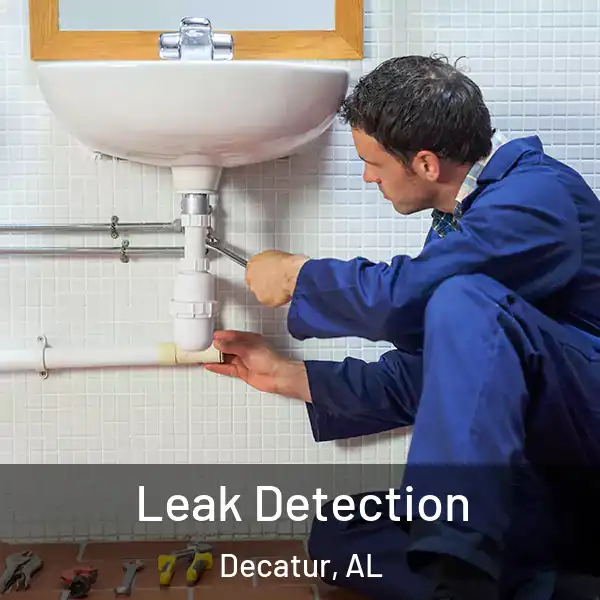  Leak Detection Decatur, AL