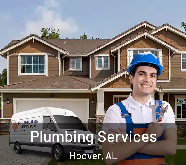  Plumbing Services Hoover, AL