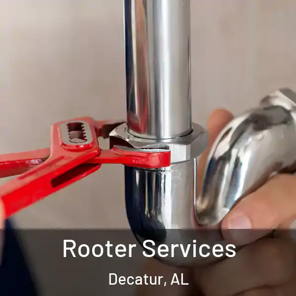  Rooter Services Decatur, AL