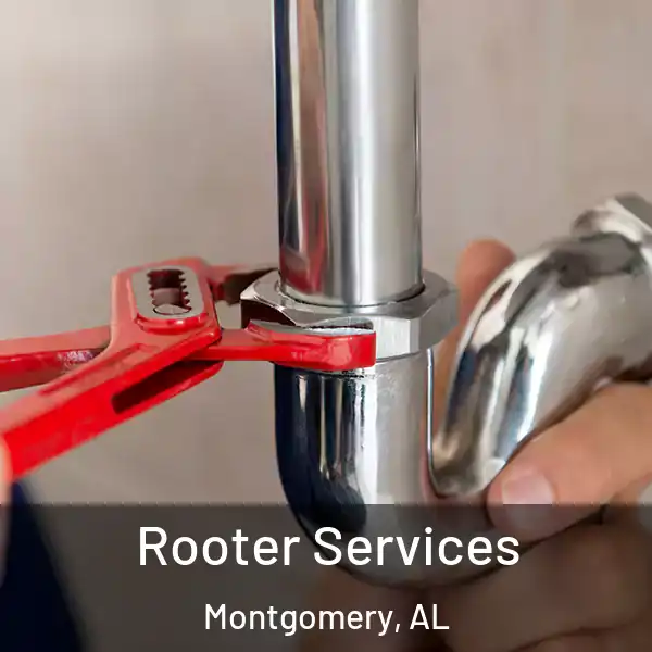  Rooter Services Montgomery, AL
