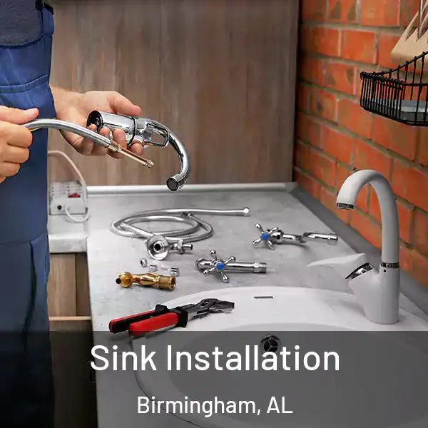  Sink Installation Birmingham, AL