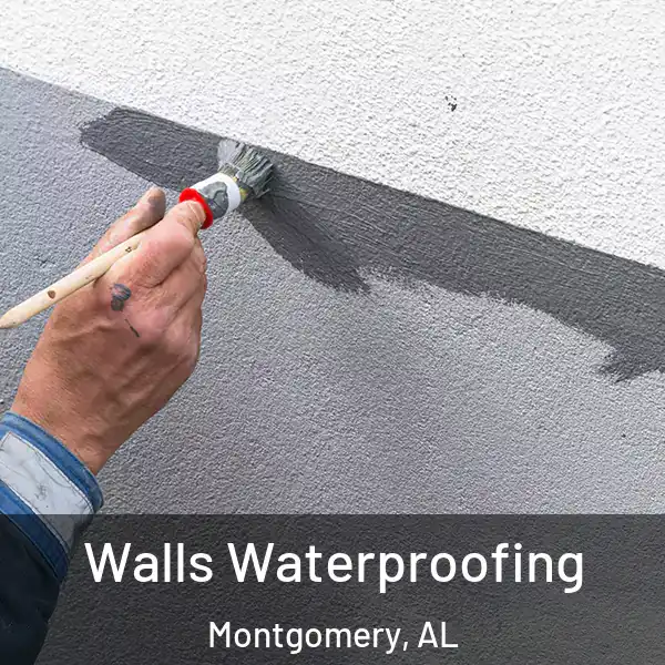  Walls Waterproofing Montgomery, AL